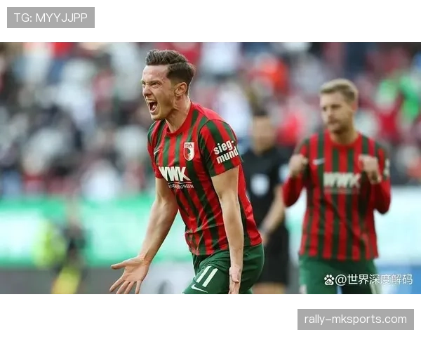 奥格斯堡主帅战术革新成效显著，球队竞争力稳步提升